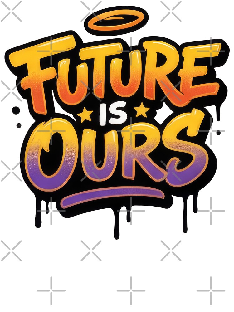 Future Is Ours by Whambammy