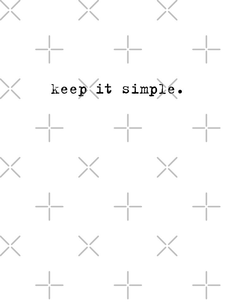 Keep It Simple Vintage Quote by InnaPo ⭐⭐⭐⭐⭐