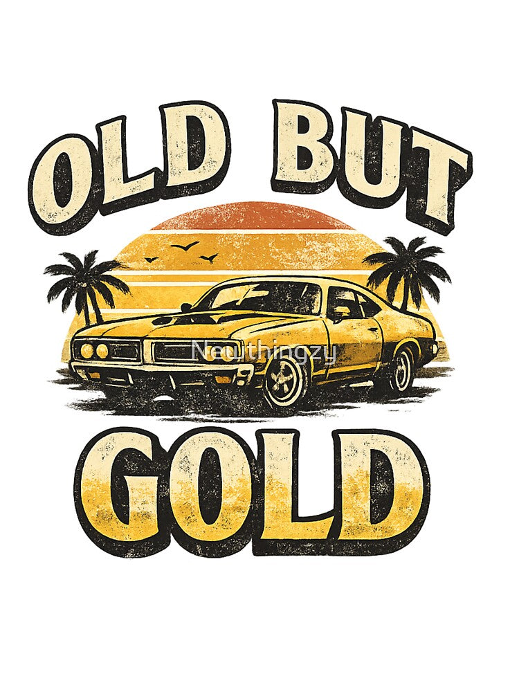 Old But Gold – Retro Vintage Streetwear Design by Newthingzy
