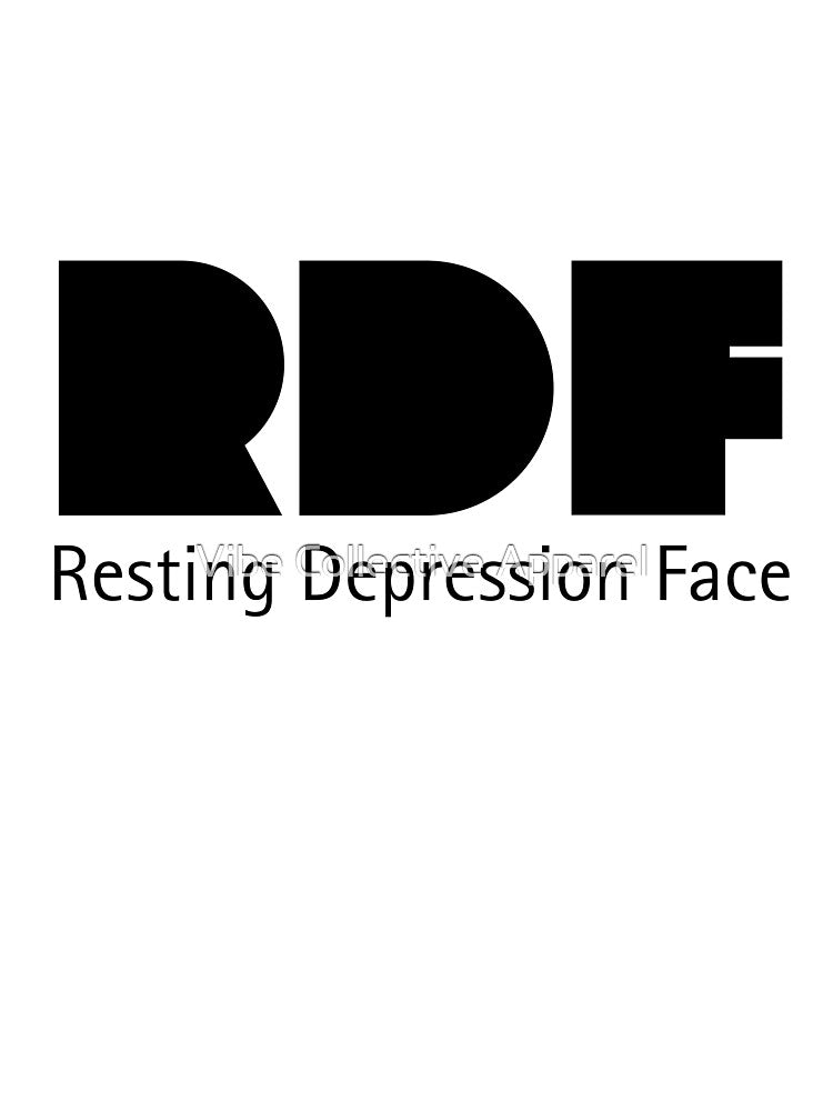Resting Depression Face | Funny & Relatable Mental Health Humor by Vibe Collective Apparel