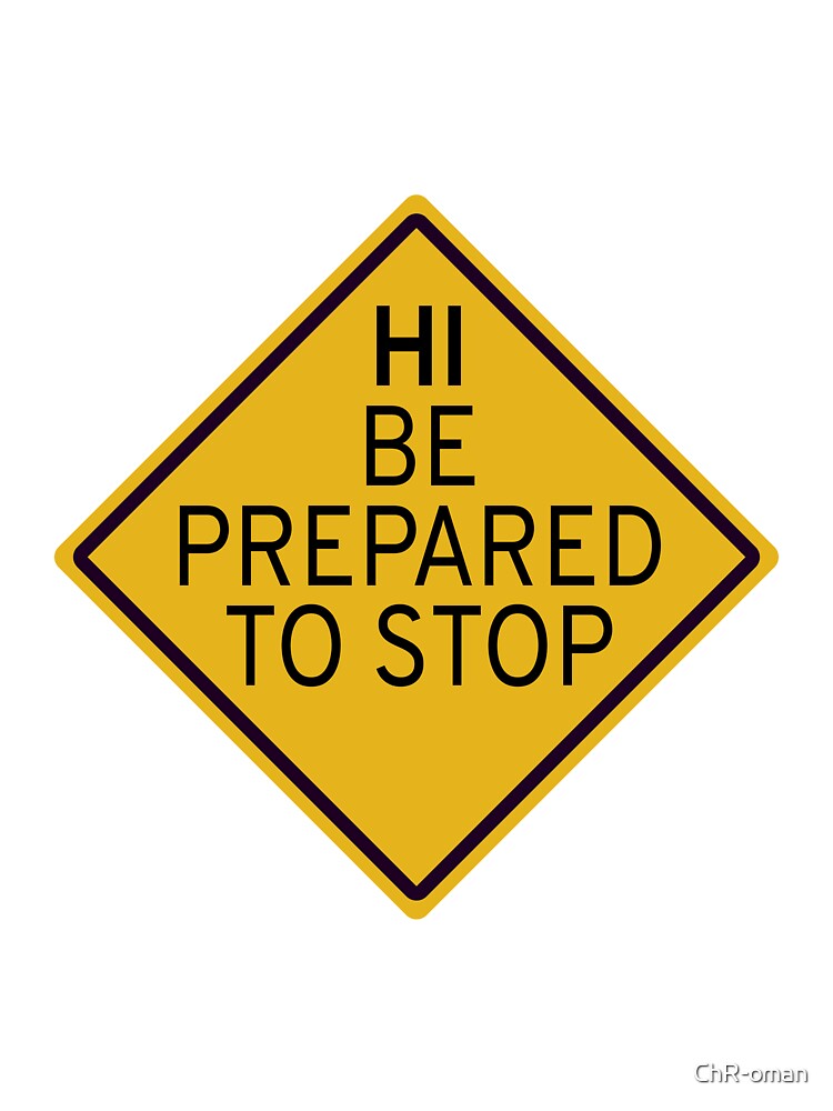 Hi Be Prepared To Stop Social Icebreaker by ChR-oman