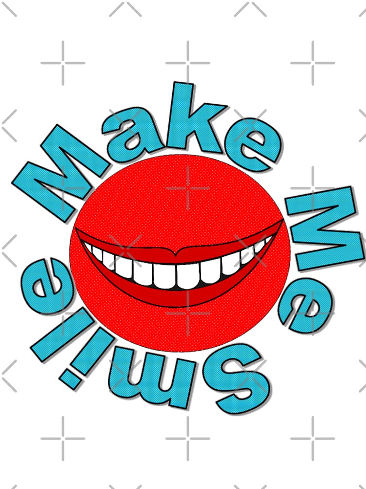 Make me Smile - Pop Art by Apparel Nice by apparelnice