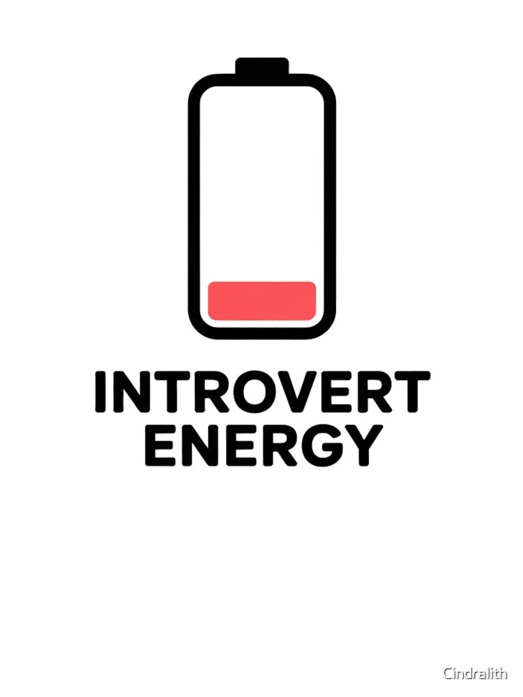 Introvert Energy - Low Social Battery Minimalist Design by Cindralith