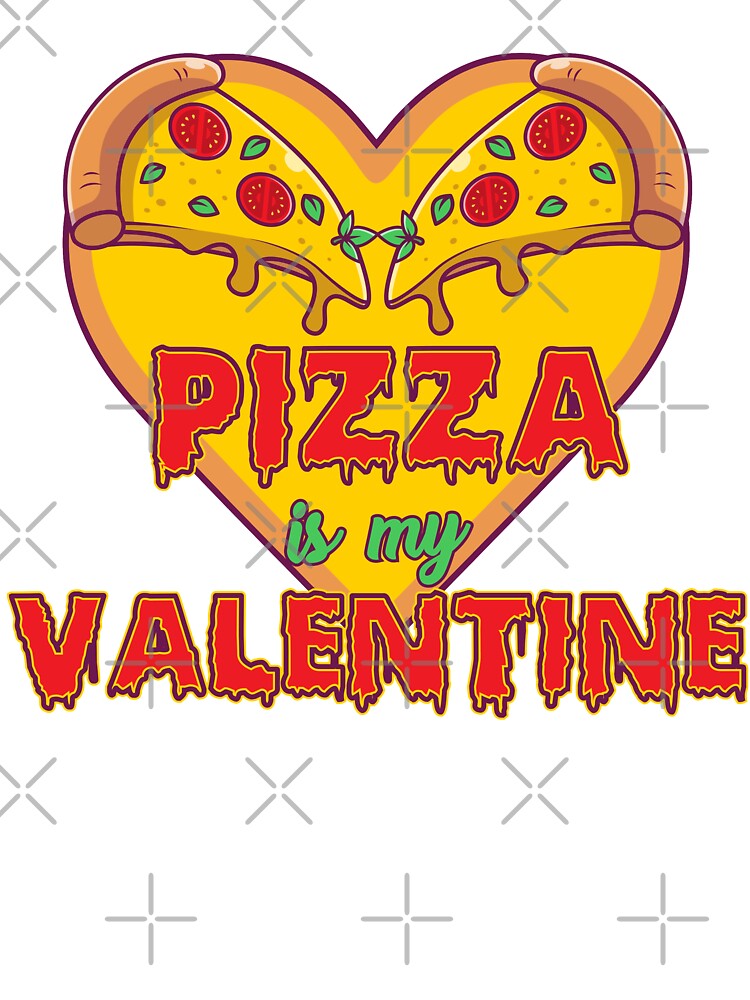 pizza is my valentine by Ashi17