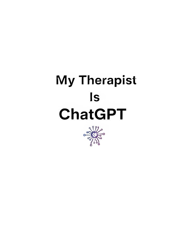 My Therapist Is ChatGPT by ArtifexStudios