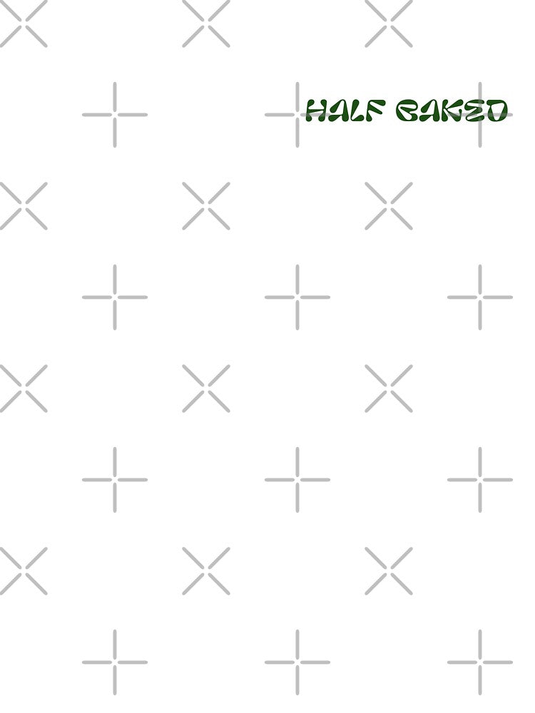 half baked by FigmaCreations