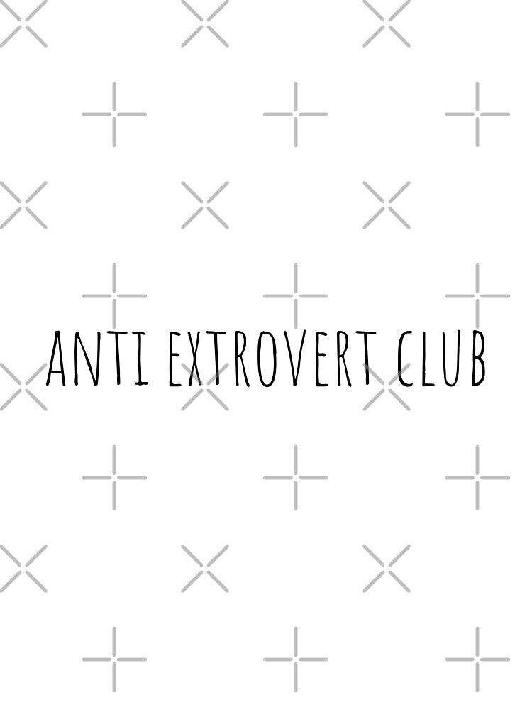 Anti Extrovert Club by erion-store