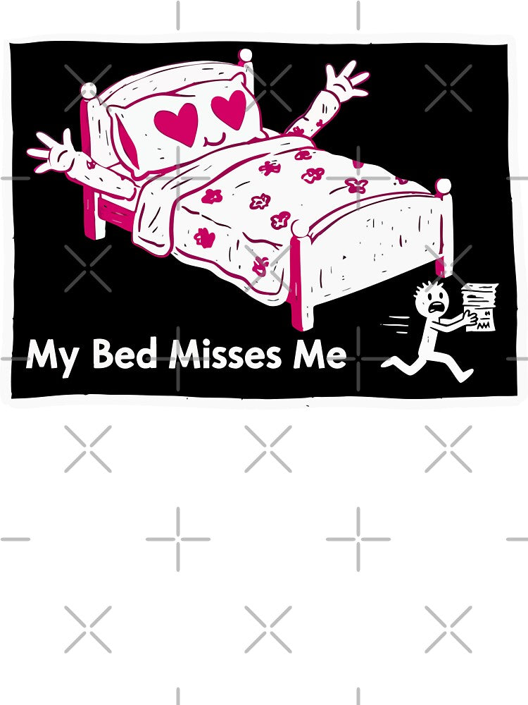 My Bed Misses Me by XYZ LAB by Jesuperman