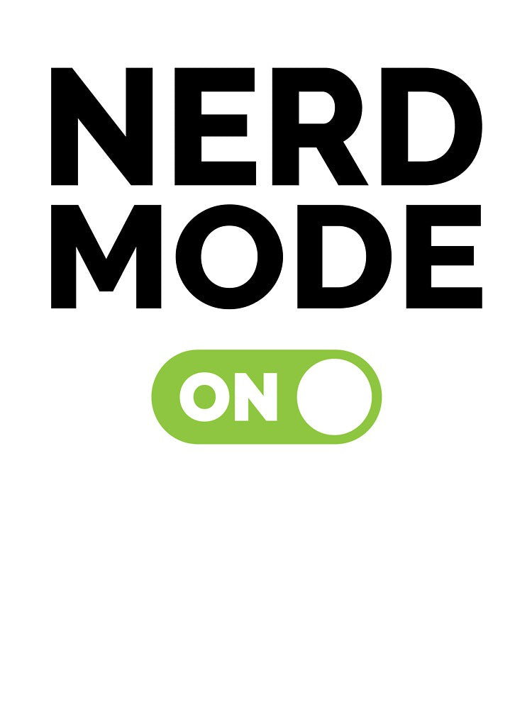 Nerd Mode On by freshLayer