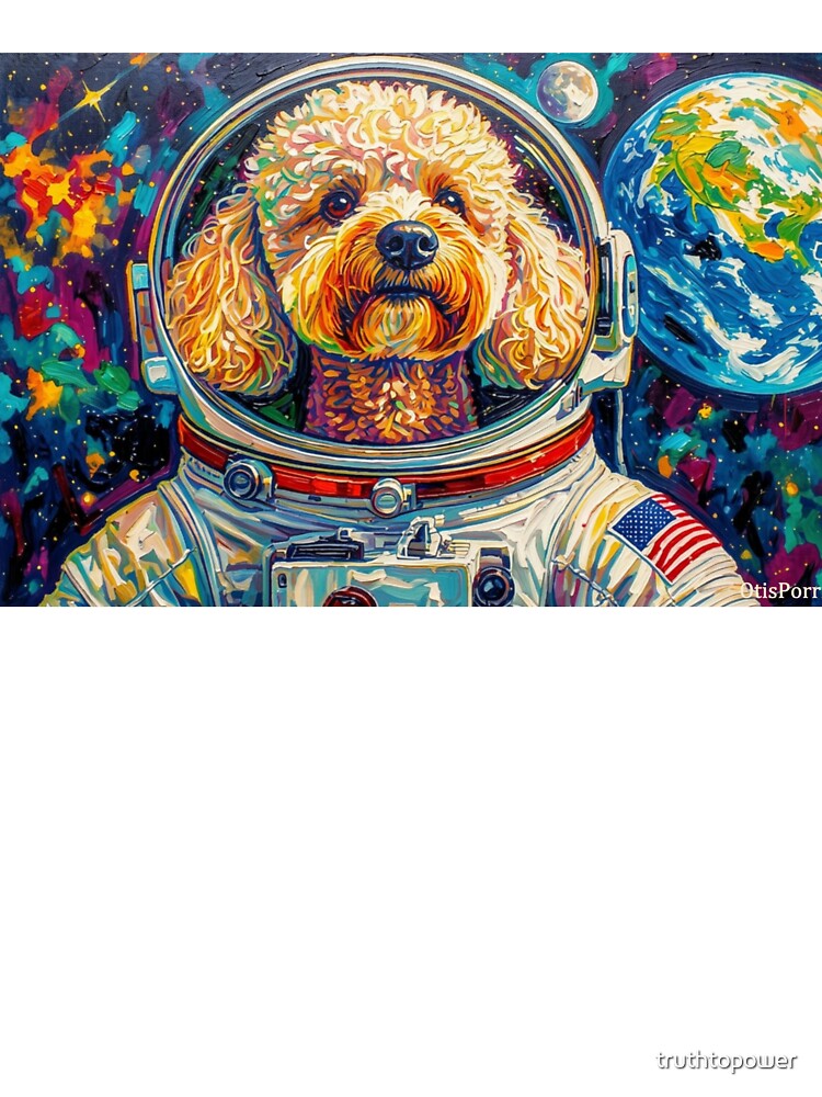 DOGS IN SPACE-POODLE 17 by truthtopower