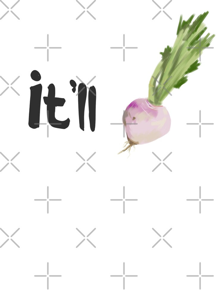 It’ll “Turnip” by RabitBoots