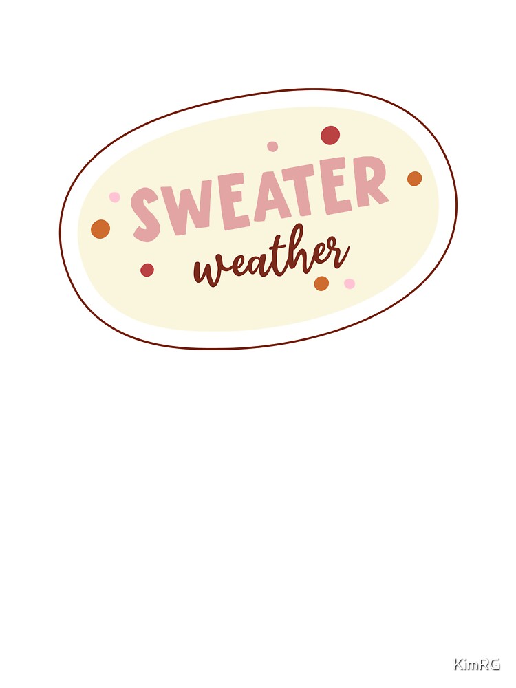 sweater weater by KimRG