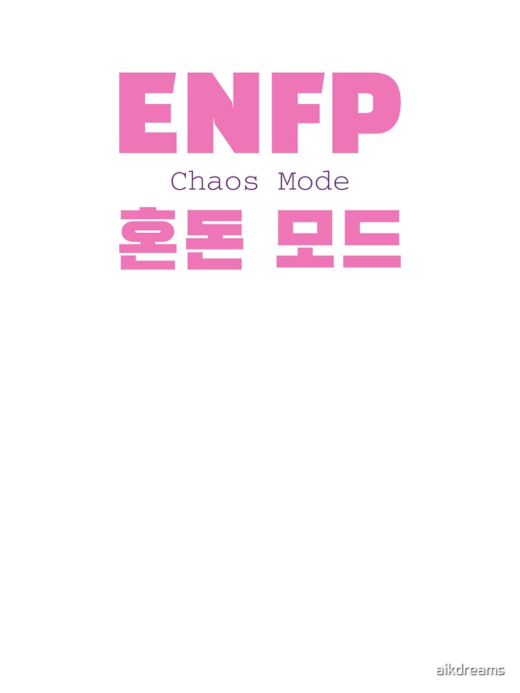 ENFP Chaos Mode Korean Typography Design by aikdreams