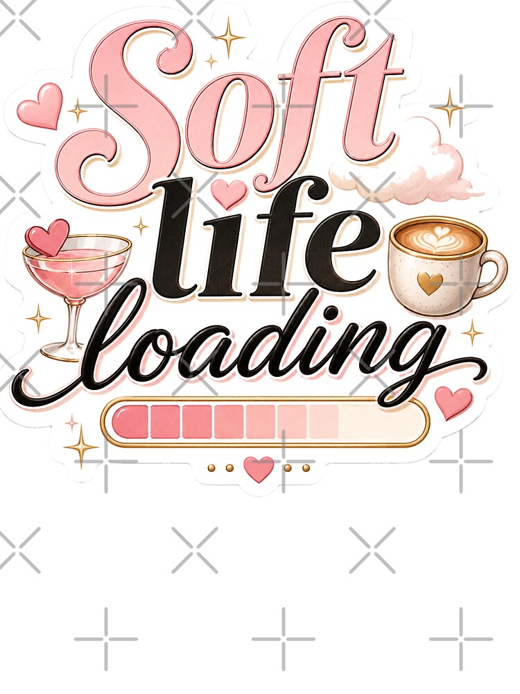 Soft Life Loading Cute Pink Self Care Aesthetic by NaphDesigns