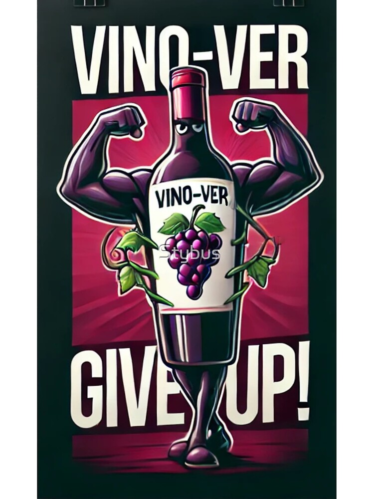 Vino-ver give up! by Stybus