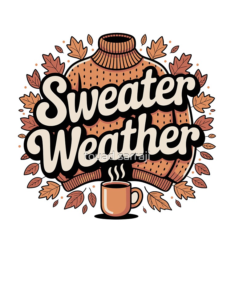 Sweater Weather – Cozy Autumn Typography by H&F Shop