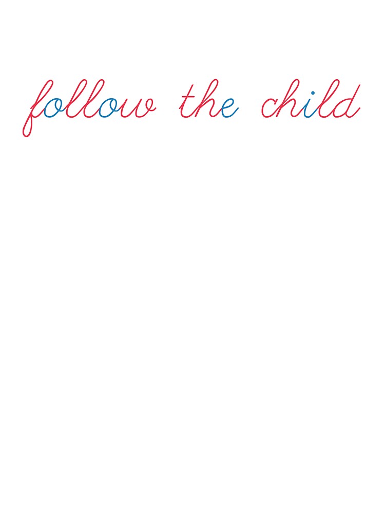 follow the child montessori by algebra2chainz