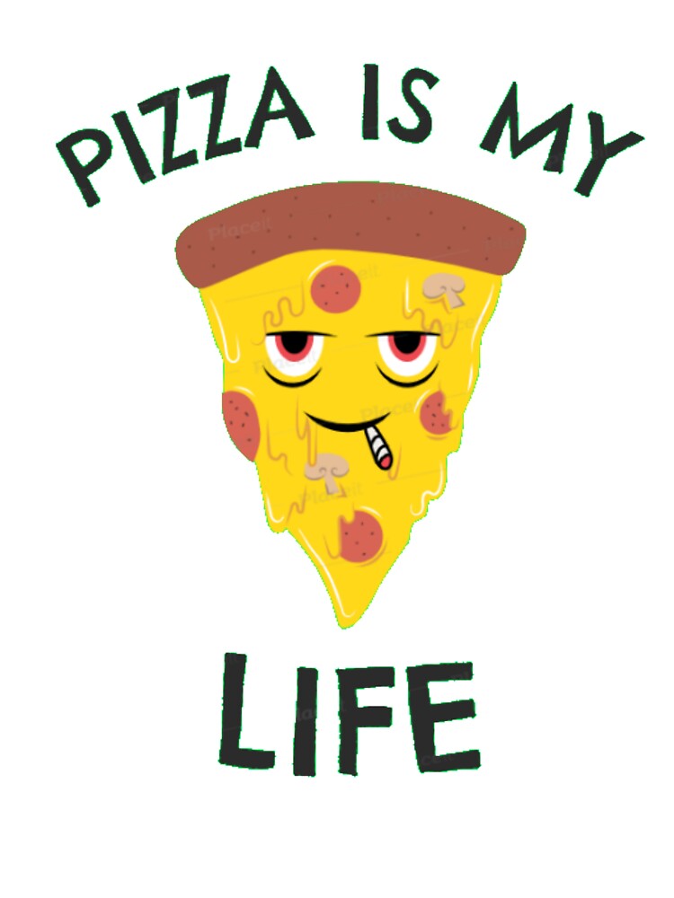 Copy of pizza is my life by chopola-shop