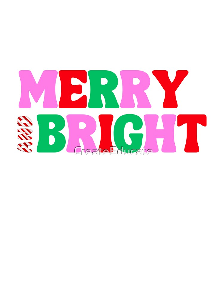 Merry and Bright by CreateEducate