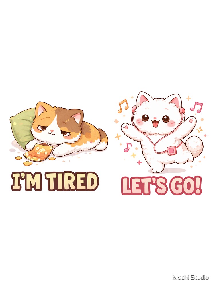 Mochi & Lumi – I’m Tired vs Let’s Go Cats by Mochi Studio