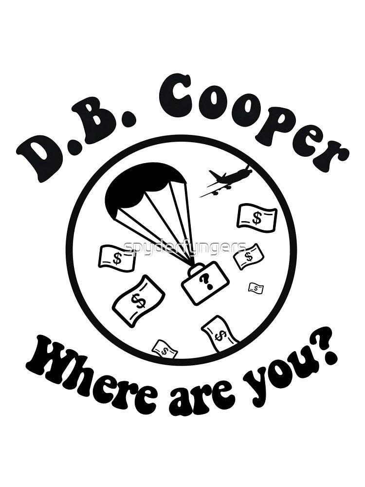 D.B. Cooper, where are you? by spyderfyngers