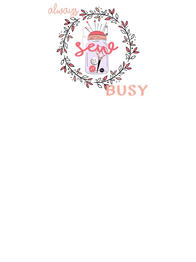 Always Sew Busy! by PawsitiveMum