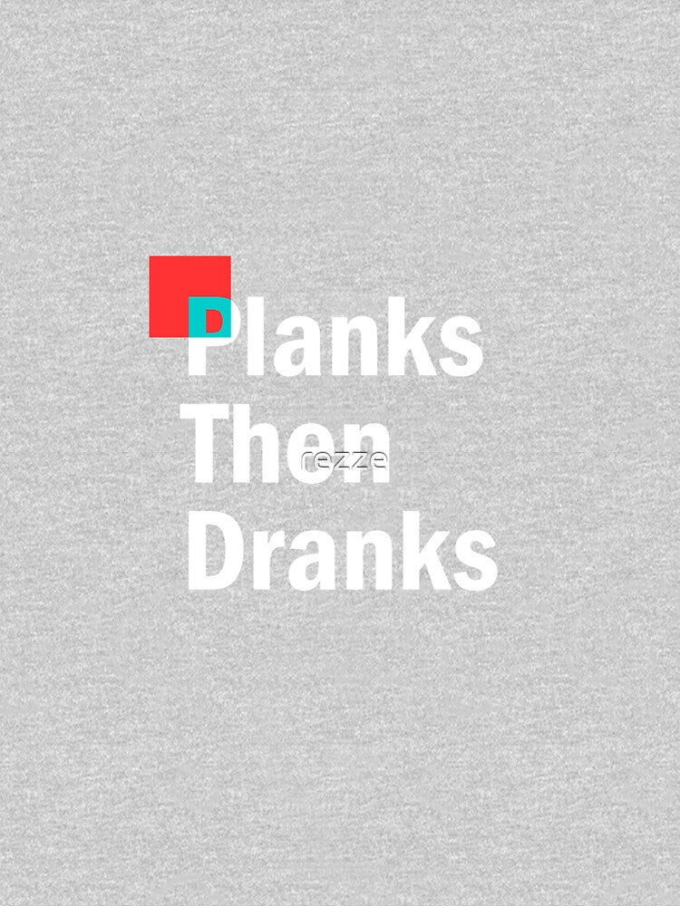 Planks Then Dranks/ Women / Exercise Shirt / Fitness Tank by rezze