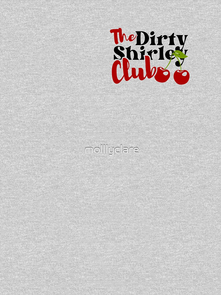The Dirty Shirley Club - Fun & Playful Cherry-Themed Design by Stickers by @molllyclare
