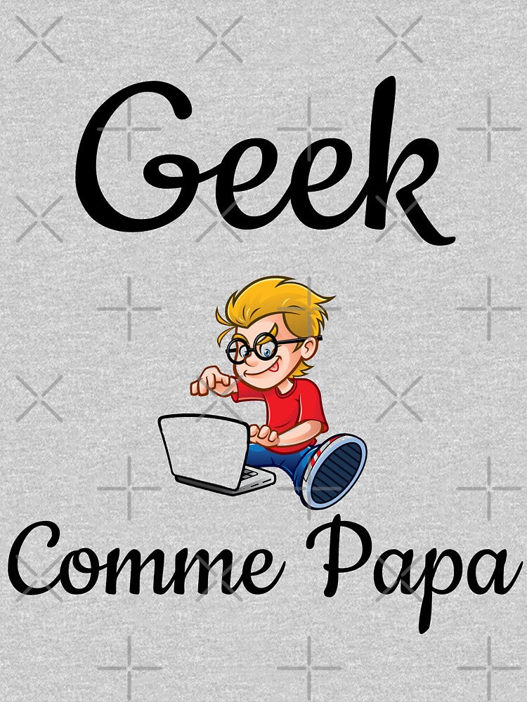 Geek Like Dad by Sandydesign