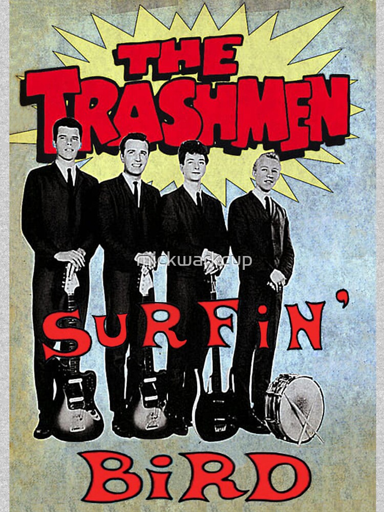 The Trashmen - Surfin Bird by mickwarkcup