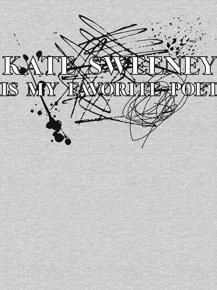 Kate Sweeney Is My Favorite Poet by thejessbeast