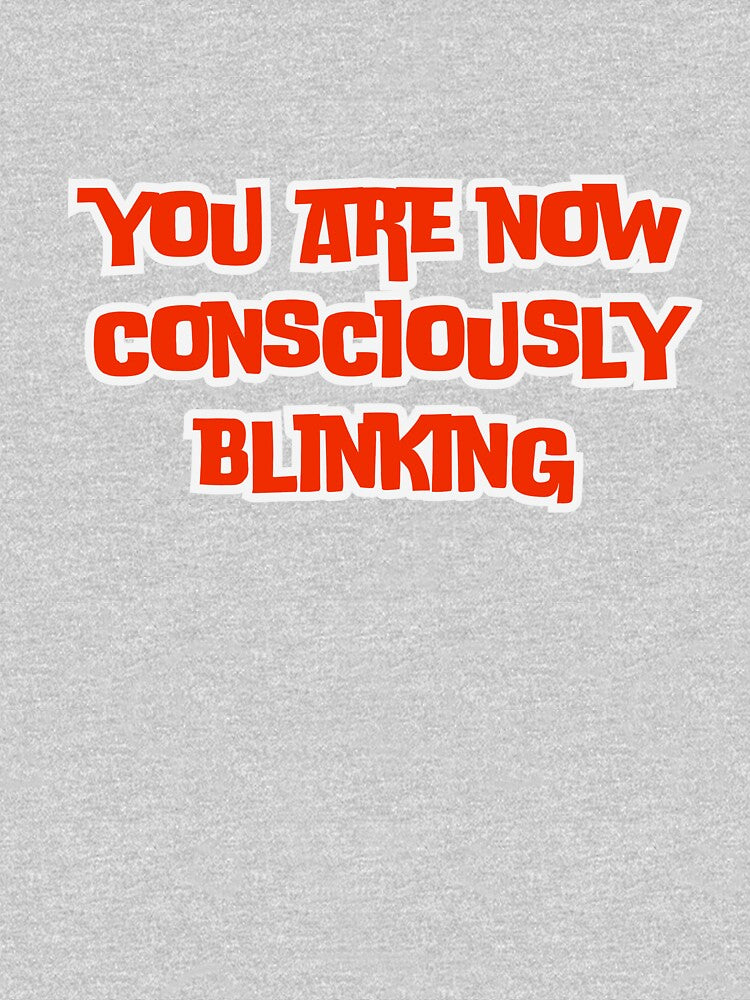 you are now consciously blinking by ladylalitafanta