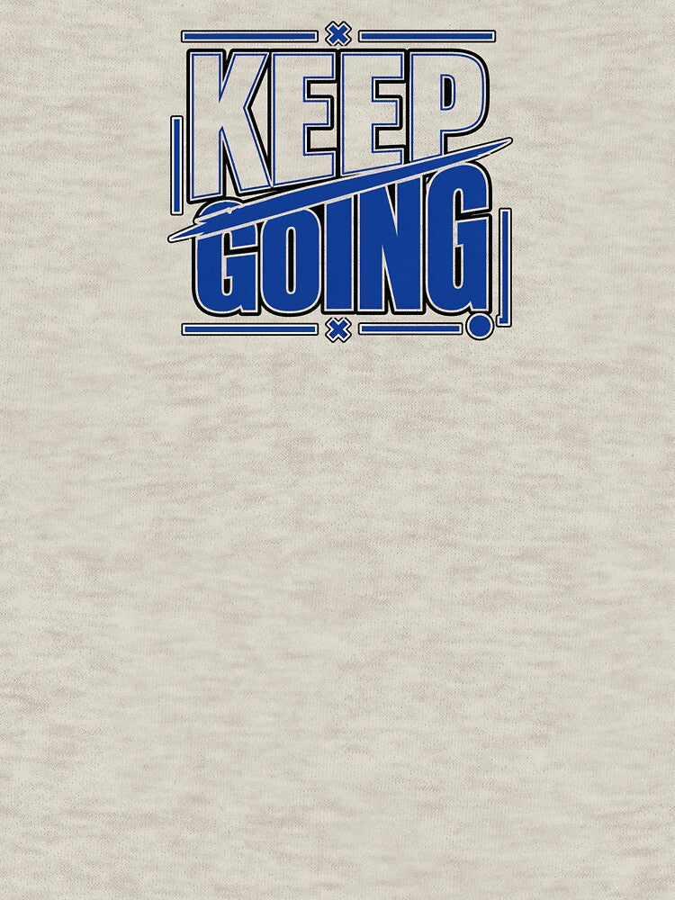 Keep Going Motivational Shirt – Discipline Lifestyle Wear by ElegantPaws