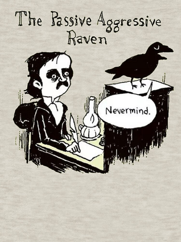 PASSIVE AGGRESSIVE RAVEN by HAUNTERSDEPOT
