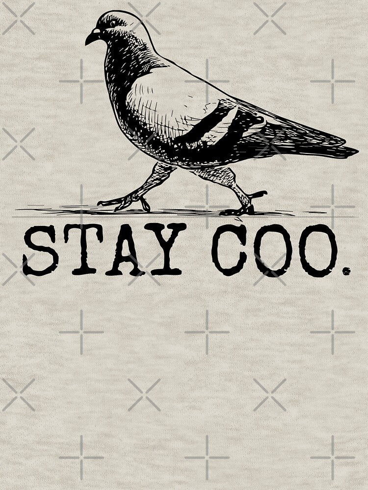 Stay Coo - Cool Bird, Funny Pidgeon by Re Ka