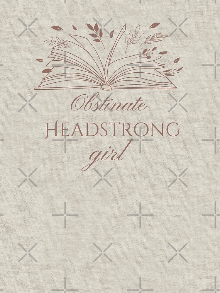 Obstinate Headstrong Girl by Candice Yamnitz