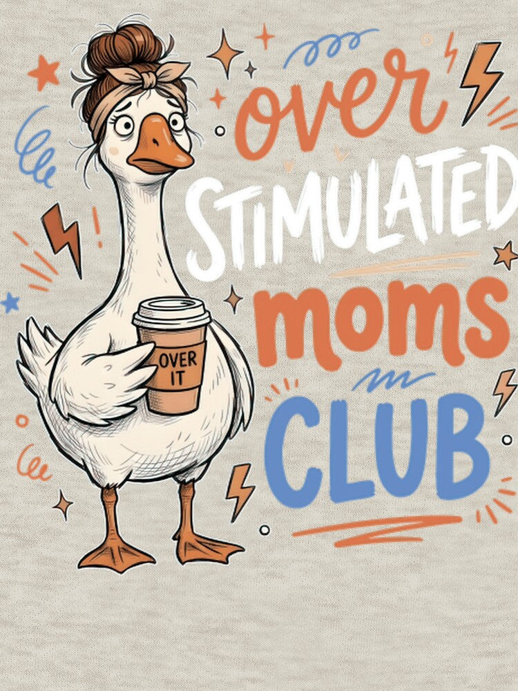 Overstimulated Moms Club Funny Mom Life Coffee Chaos Classic T-Shirt by BeatriceJFling