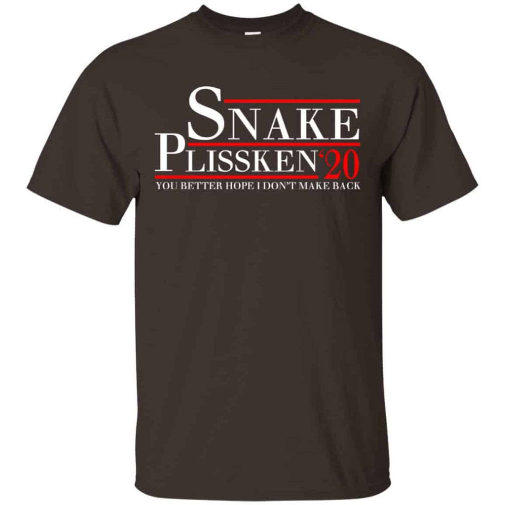 Snake Plissken 2020 You Better Hope I Don’t Make It Back T-Shirts, Hoodie, Tank