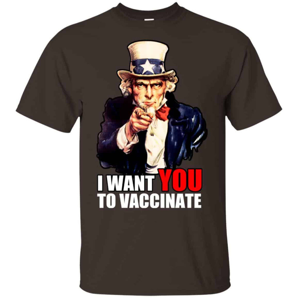 I Want You To Vaccinate T-Shirts, Hoodie, Tank