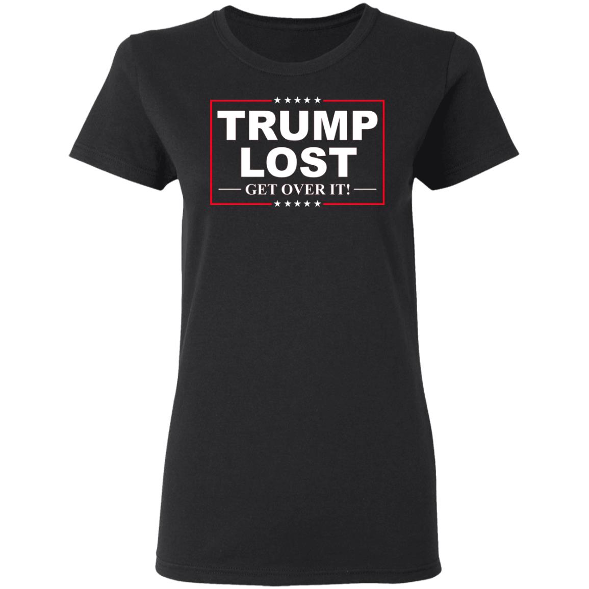 Trump Lost Get Over It Funny Biden Victory Shirt, Hoodie, Tank