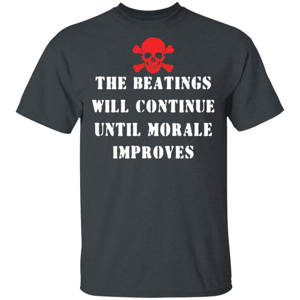 The Beatings Will Continue Until Morale Improves Shirt, Hoodie, Tank