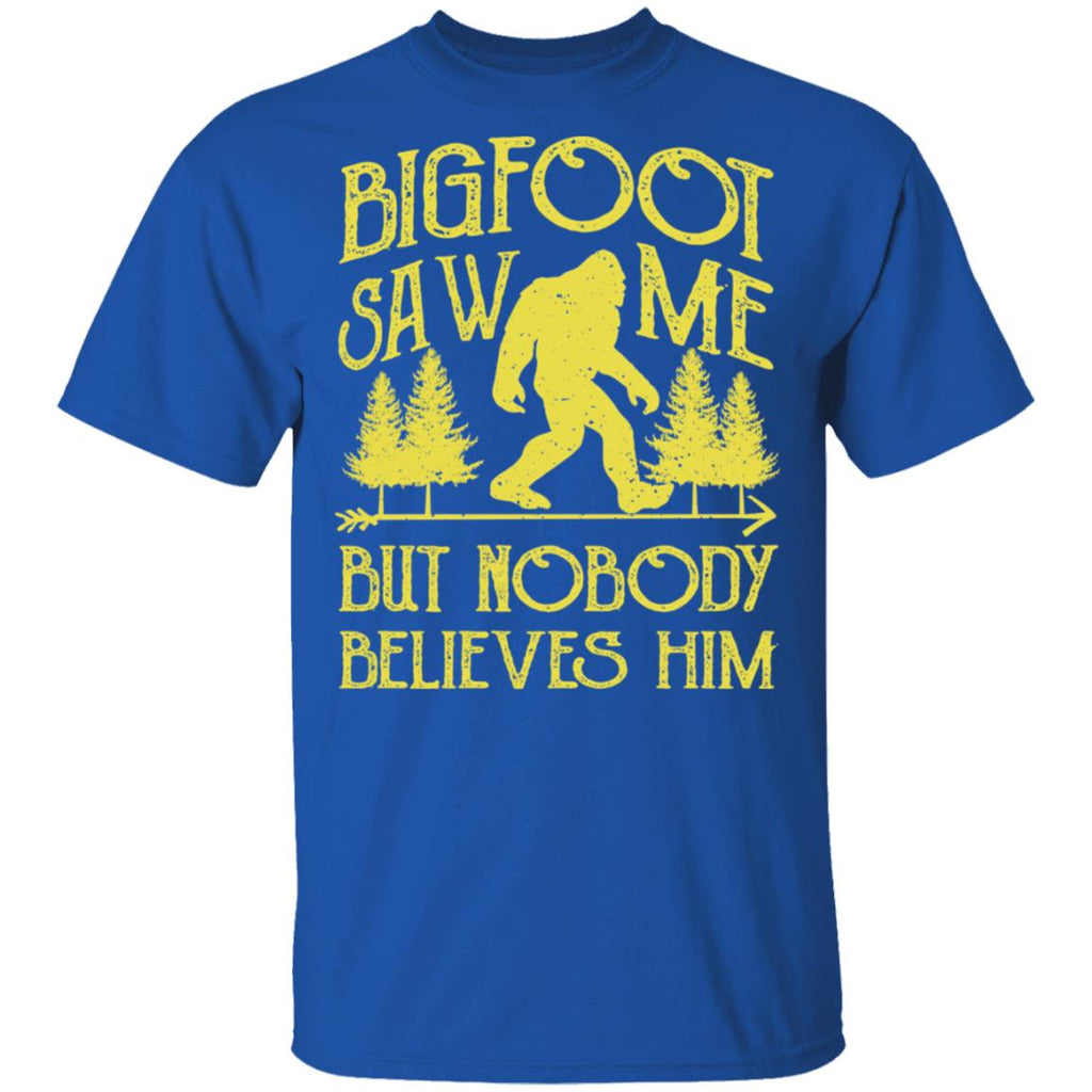 Bigfoot Saw Me But Nobody Believes Him Shirt, Hoodie, Tank