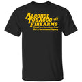 ATF Alcohol Tobacco And Firearms Shirt, Hoodie, Tank