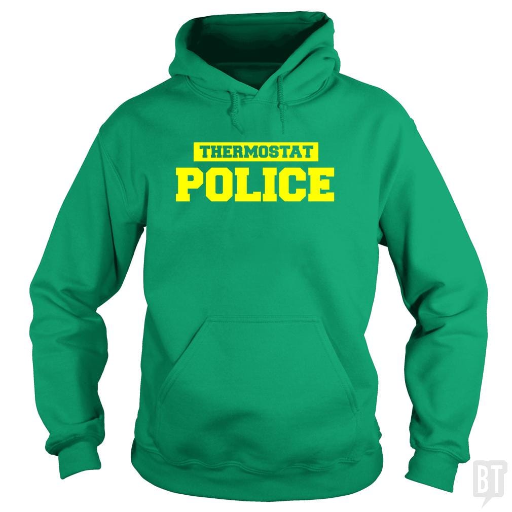 Thermostat Police Hoodie