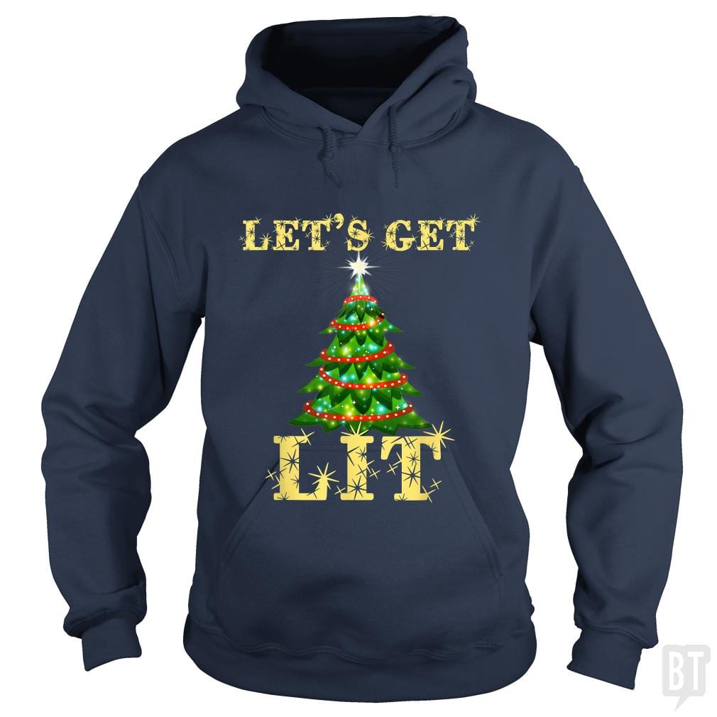 Let's Get Lit Hoodie