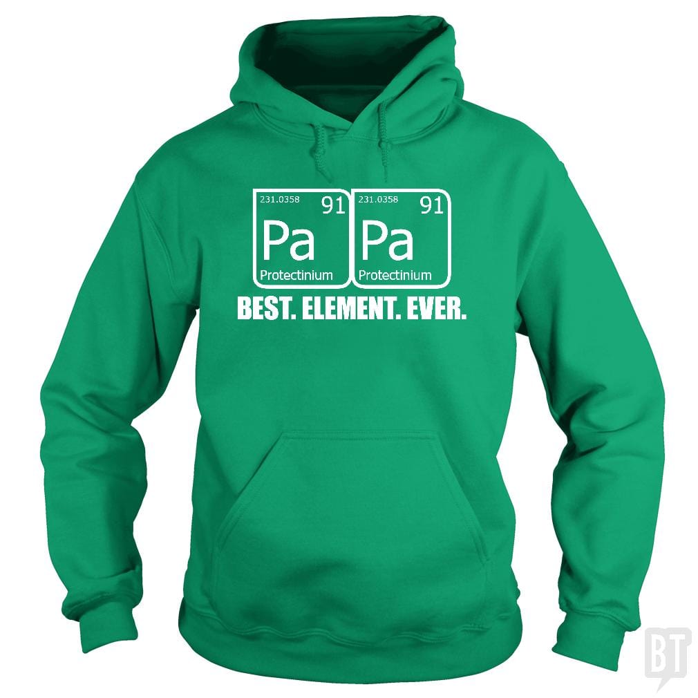 Papa Best Element Ever Hoodie