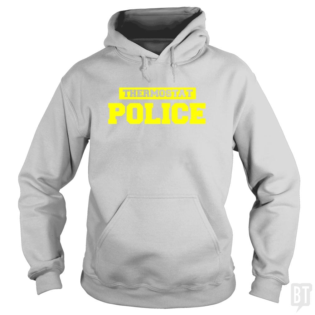 Thermostat Police Hoodie