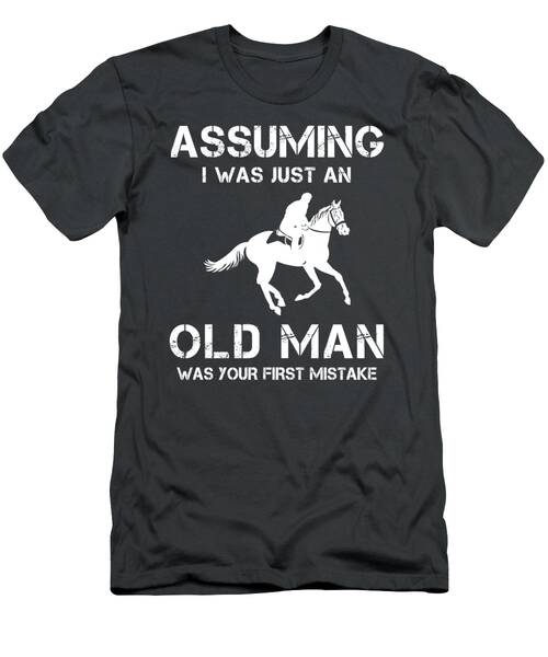 Saddle Up For Laughs Horseriding Tee That Defies Assumptions T-Shirt