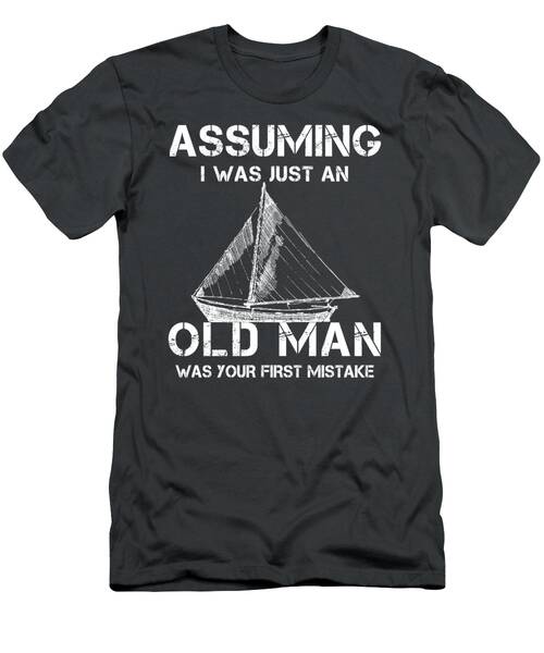 Set Sail For Laughs Sailing Tee That Navigates Humorous Waters T-Shirt