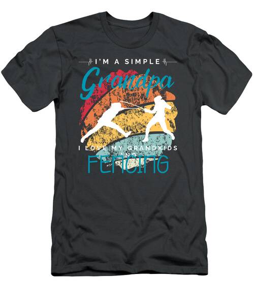 Simple Grandpas Fencing Joy  Witty Tee For Grandkids  Swordplay Enthusiasts T-Shirt